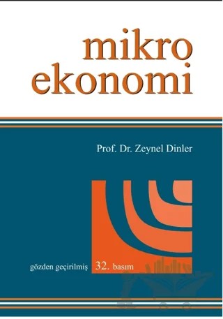 Mikro Ekonomi – Zeynel Dinler – Ekin Basım Yayın kitap kapağı