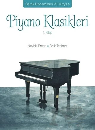 Piyano Klasikleri 1.Kitap – Kolektif – Arkadaş Yayınları kitap kapağı