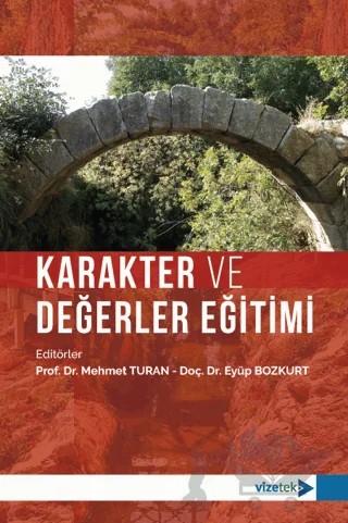 Karakter ve Değerler Eğitimi – Kolektif – Vizetek Yayıncılık kitap kapağı