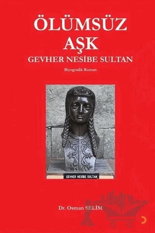 Ölümsüz Aşk – Osman Selim – Cinius Yayınları kitap kapağı
