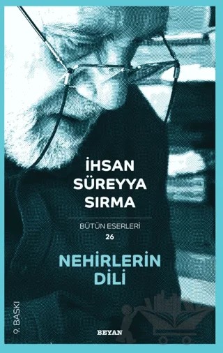 Nehirlerin Dili – İhsan Süreyya Sırma – Beyan Yayınları kitap kapağı