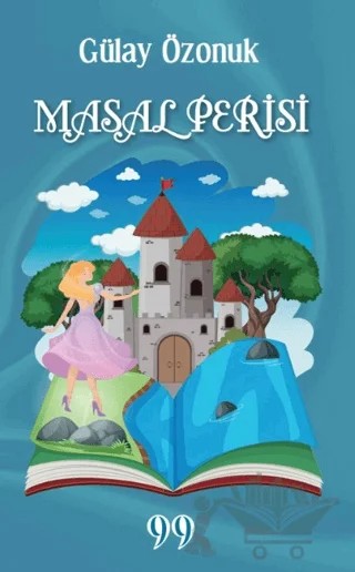 Masal Perisi – Gülay Özonuk – Doksan Dokuz Yayınları kitap kapağı