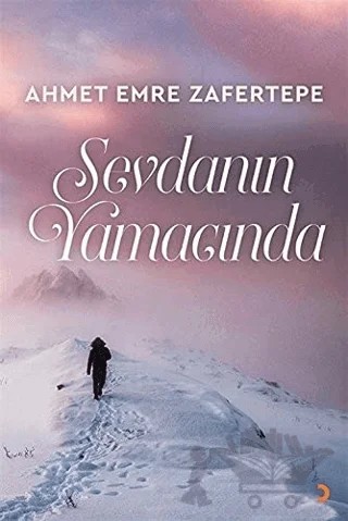 Sevdanın Yamacında – Ahmet Emre Zafertepe – Cinius Yayınları kitap kapağı
