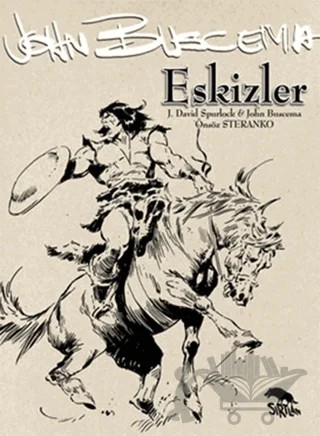John Buscema - Eskizler – J. David Spurlock – Sırtlan Kitap kitap kapağı