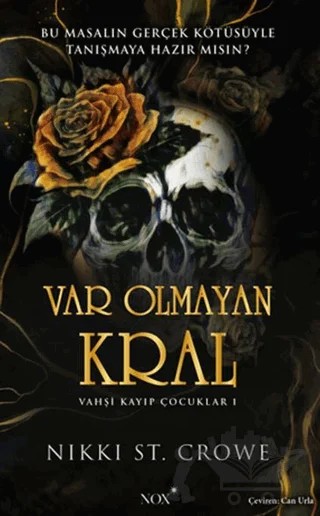 Var Olmayan Kral – Nikki St. Crowe – Nox Yayınları kitap kapağı