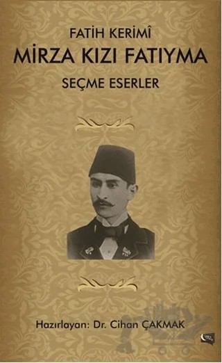 Fatih Kerimi Mirza Kızı Fatıyma Seçme Eserler – Cihan Çakmak – Gece Kitaplığı kitap kapağı