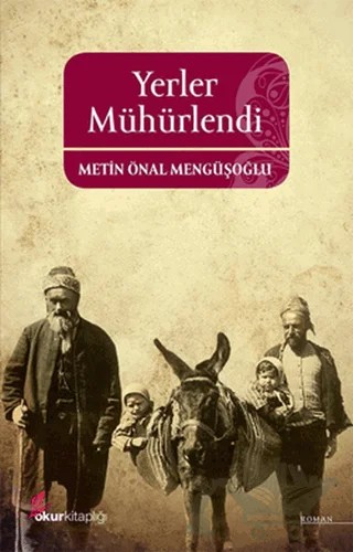 Yerler Mühürlendi – Metin Önal Mengüşoğlu – Okur Kitaplığı kitap kapağı