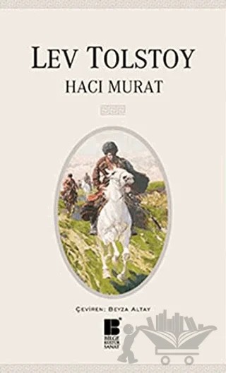 Hacı Murat – Lev Nikolayeviç Tolstoy – Bilge Kültür Sanat kitap kapağı