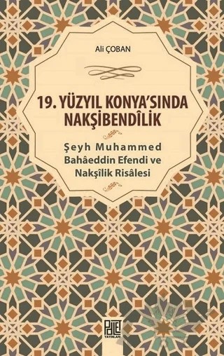 19. Yüzyıl Konya'sında Nakşibendilik – Ali Çoban – Palet Yayınları kitap kapağı