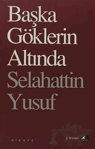 Başka Göklerin Altında – Selahattin Yusuf – Şule Yayınları kitap kapağı