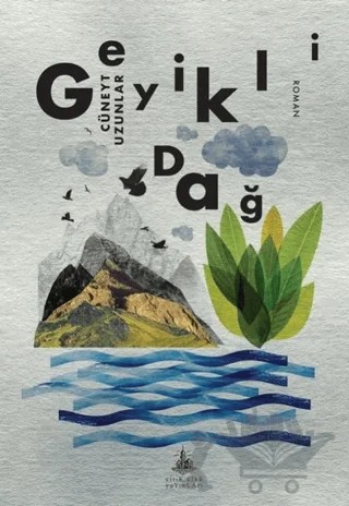 Geyikli Dağ – Cüneyt Uzunlar – Yitik Ülke Yayınları kitap kapağı