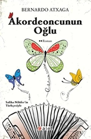 Akordeoncunun Oğlu – Bernardo Atxaga – Alef Yayınevi kitap kapağı