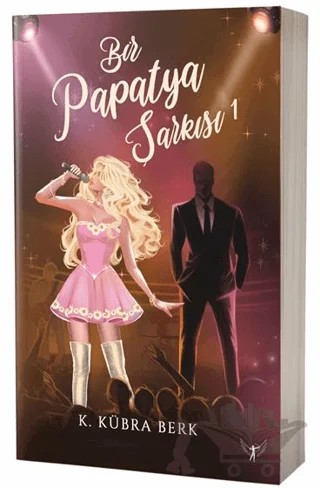 Bir Papatya Şarkısı 1 – K. Kübra Berk – Artemis Yayınları kitap kapağı