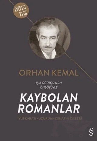 Kaybolan Romanlar (Yüz Karası - Uçurum - Kenarın Dilberi) – Orhan Kemal – Everest Yayınları kitap kapağı