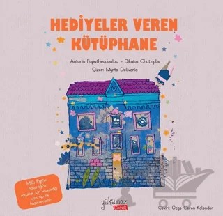 Hediyeler Veren Kütüphane – Dikaios Chatziplis, Antonis Papatheodoulou – Yakamoz Yayınevi kitap kapağı