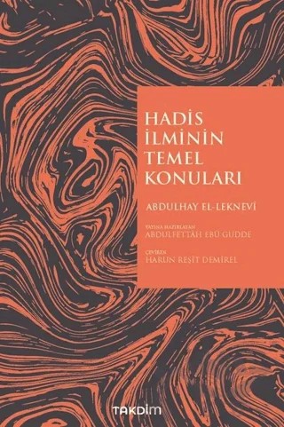 Hadis İlminin Temel Konuları – Abdülhay el-Leknevi – Takdim kitap kapağı