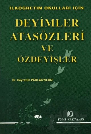 Deyimler Atasözleri ve Özdeyişler – Hayrettin Parlakyıldız – Yuva Yayınları kitap kapağı