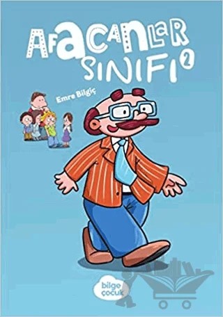 Afacanlar Sınıfı 2 – Emre Bilgiç, Sevgi İçigen – Bilge Çocuk Kitaplığı kitap kapağı