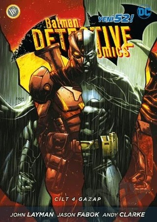 Batman Dedektif Hikayeleri Cilt: 4 - Gazap – James Tynion IV, John Layman, Joshua Williamson – JBC Yayıncılık kitap kapağı