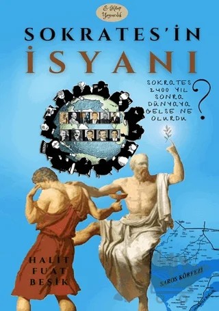 Sokrates’in İsyanı – Halit Fuat Beşik – E-Kitap Yayıncılık kitap kapağı