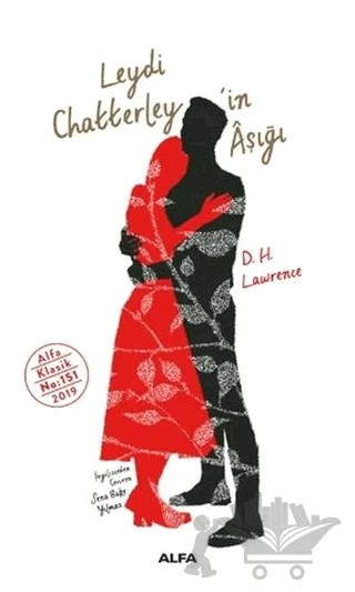 Leydi Chatterley’in Aşığı – David Herbert Richards Lawrence – Alfa Yayınları kitap kapağı