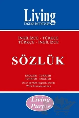 Living English Dictionary Living Purple İngilizce-Türkçe Türkçe İngilizce Sözlük – Kolektif – Living English Dictionary kitap kapağı