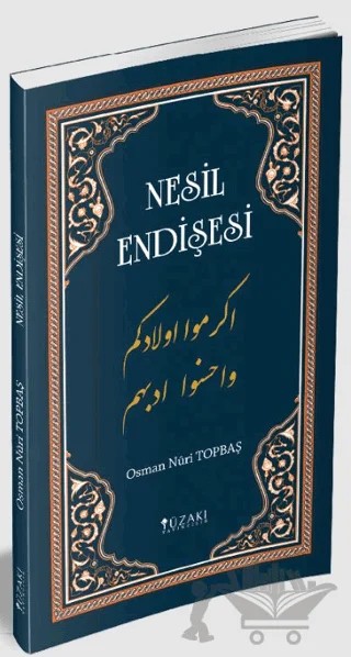 Nesil Endişesi – Osman Nuri Topbaş – Yüzakı Yayıncılık kitap kapağı