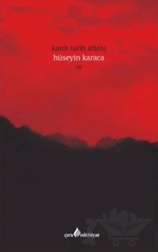 Kanlı Tarih Atlası – Hüseyin Karaca – Çıra Yayınları kitap kapağı