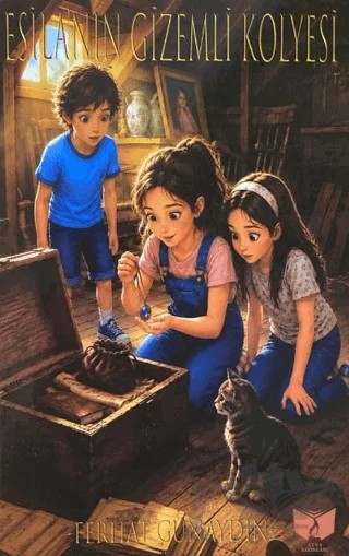 Esila'nın Gizemli Kolyesi – Ferhat Günaydın – Ateş Yayınları kitap kapağı