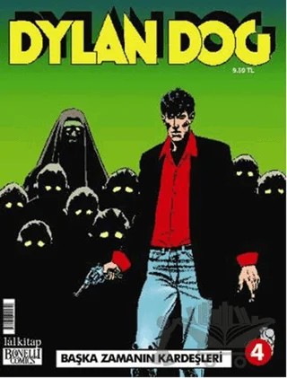 Dylan Dog Sayı: 4 - Başka Zamanın Kardeşleri – Luigi Mignacco – Lal Kitap kitap kapağı