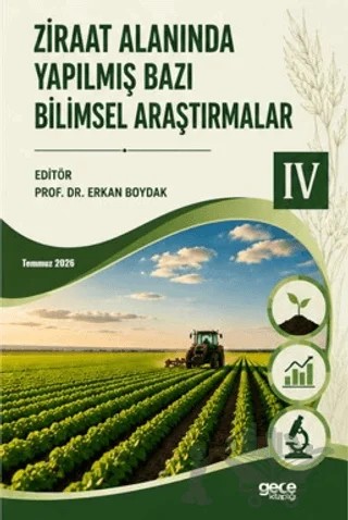 Ziraat Alanında Yapılmış Bazı Bilimsel Araştırmalar IV – Erkan Boydak – Gece Kitaplığı kitap kapağı