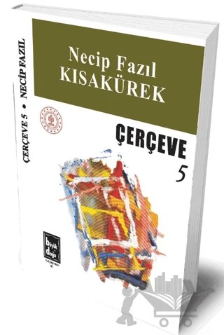 Çerçeve 5 – Necip Fazıl Kısakürek – Büyük Doğu Yayınları kitap kapağı