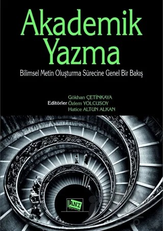 Akademik Yazma: Bilimsel Metin Oluşturma Sürecine Genel Bir Bakış – Kolektif – Anı Yayıncılık kitap kapağı