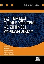 Ses Temelli Cümle Yöntemi ve Zihinsel Yapılandırma – Firdevs Güneş – Nobel Yayın kitap kapağı