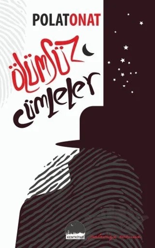 Ölümsüz Cümleler – Polat Onat – Kent Kitap kitap kapağı