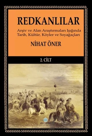 Redkanlılar - 2. Cilt – Nihat Öner – Günce Uluslararası Yayıncılık kitap kapağı