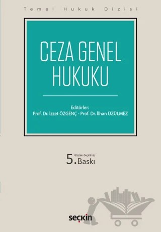 Ceza Genel Hukuku (THD) – İlhan Üzülmez, İzzet Özgenç – Seçkin Yayıncılık kitap kapağı