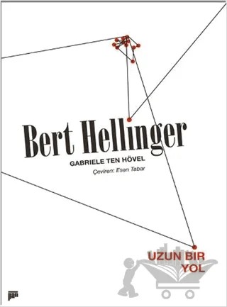Uzun Bir Yol – Bert Hellinger, Gabriele Ten Hövel – Pan Yayıncılık kitap kapağı