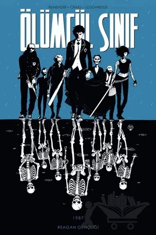 Ölümcül Sınıf – Rick Remender, Wes Craig – Arka Bahçe Yayıncılık kitap kapağı