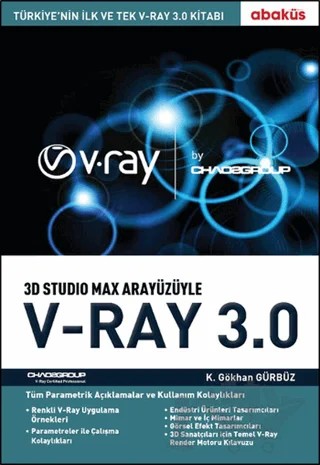 3D Studio Max Arayüzüyle V-Ray 3.0 – K. Gökhan Gürbüz – Abaküs Kitap kitap kapağı
