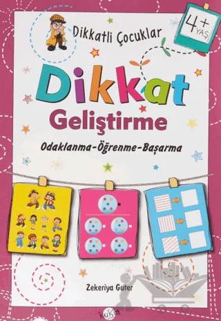 Dikkatli Çocuklar Dikkat Geliştirme 4+ Yaş – Zekeriya Guter – Kukla Yayınları kitap kapağı