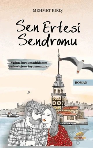 Sen Ertesi Sendromu – Mehmet Kırış – Elephant Yayınları kitap kapağı