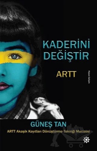 Kaderini Değiştir – Güneş Tan – Doğan Novus kitap kapağı
