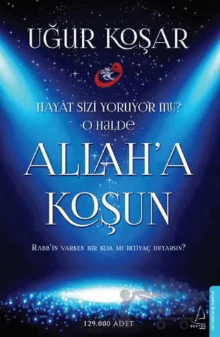 Allah'a Koşun – Uğur Koşar – Destek Yayınları kitap kapağı
