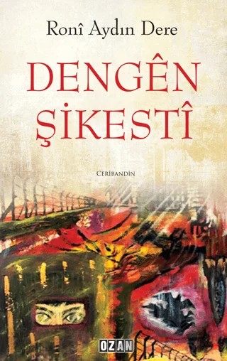Dengen Şikesti – Roni Aydın Dere – Ozan Yayıncılık kitap kapağı