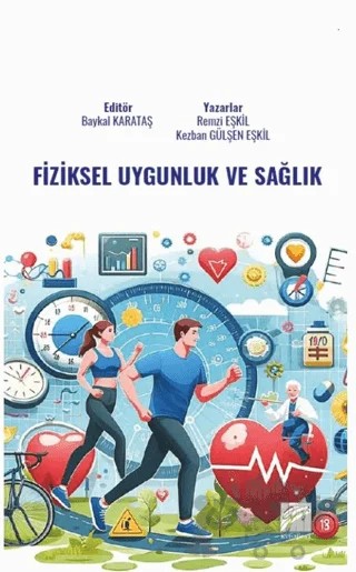 Fiziksel Uygunluk ve Sağlık – Kezban Gülşen Eşkil, Remzi Eşkil – Gazi Kitabevi kitap kapağı