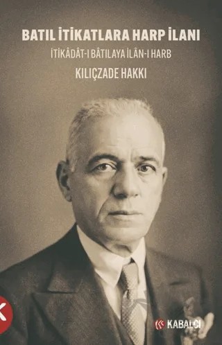 Batıl İtikatlara Harp İlanı – Kılıçzade Hakkı – Kabalcı Yayınevi - Doruk Yayınları kitap kapağı