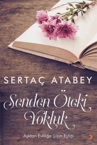 Senden Öteki Yokluk – Sertaç Atabey – Cinius Yayınları kitap kapağı