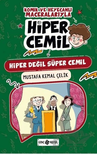 Hiper Değil Süper Cemil – Mustafa Kemal Çelik – Genç Hayat kitap kapağı