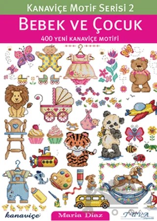 Bebek ve Çocuk - Kanaviçe Motif Serisi 2 – Maria Diaz – Tuva Yayıncılık kitap kapağı